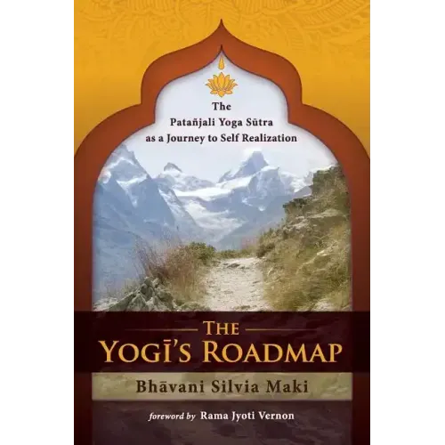 The Yogi's Roadmap: Patanjali Yoga Sutra as a Journey to Self Realization